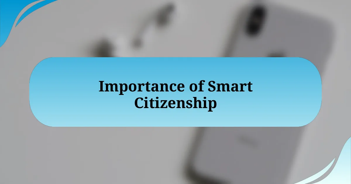 Importance of Smart Citizenship