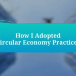 How I Adopted Circular Economy Practices