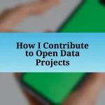 How I Contribute to Open Data Projects