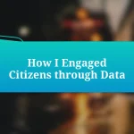 How I Engaged Citizens through Data