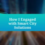 How I Engaged with Smart City Solutions