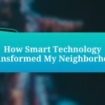How Smart Technology Transformed My Neighborhood