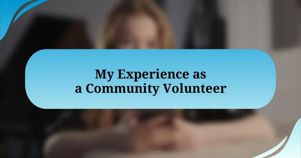 My Experience as a Community Volunteer