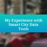 My Experience with Smart City Data Tools