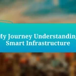 My Journey Understanding Smart Infrastructure