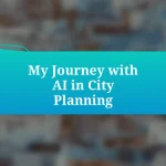 My Journey with AI in City Planning