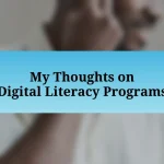 My Thoughts on Digital Literacy Programs