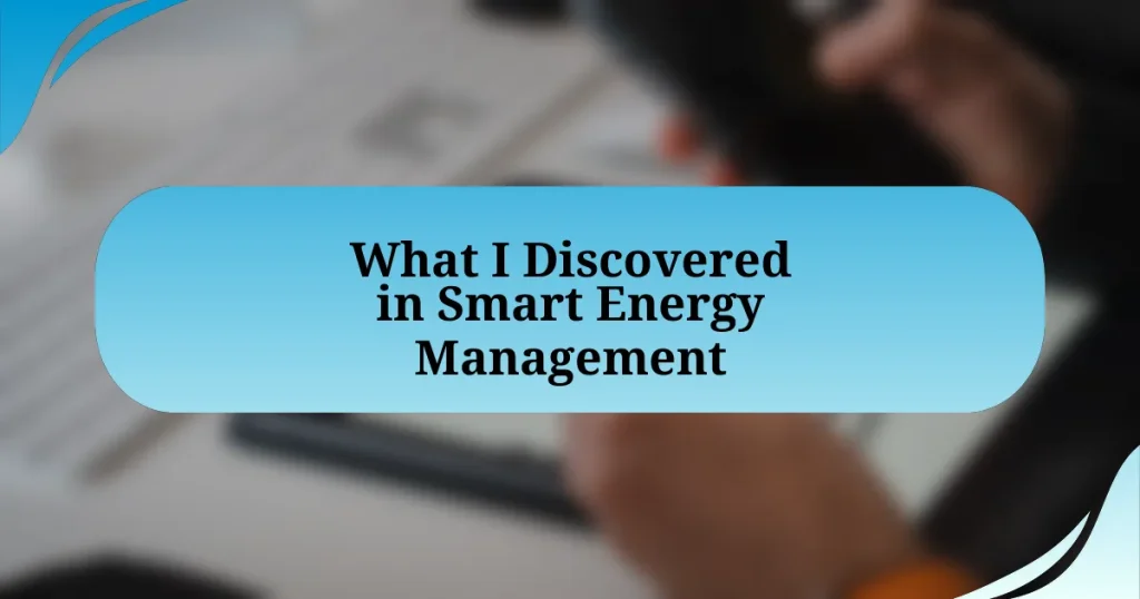 What I Discovered in Smart Energy Management