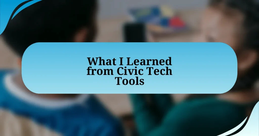 What I Learned from Civic Tech Tools