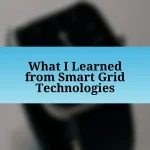 What I Learned from Smart Grid Technologies