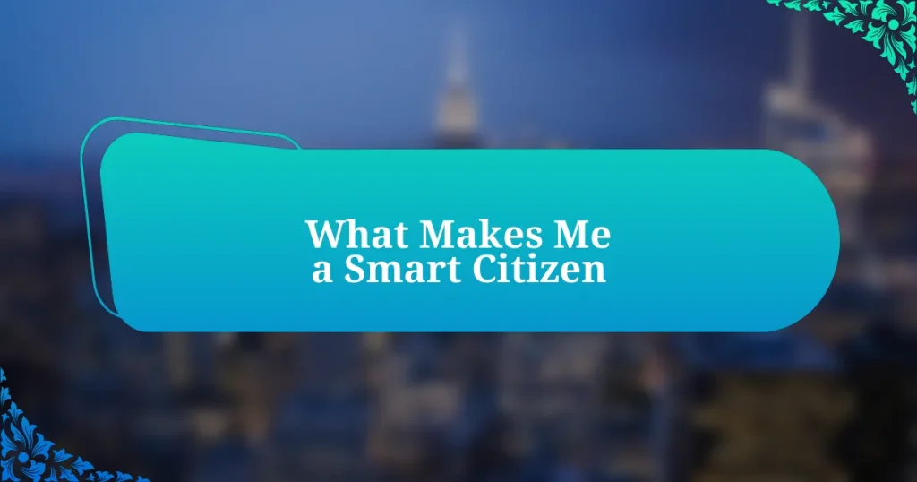 What Makes Me a Smart Citizen