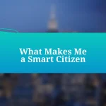 What Makes Me a Smart Citizen