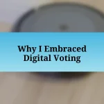 Why I Embraced Digital Voting