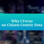 Why I Focus on Citizen-Centric Data