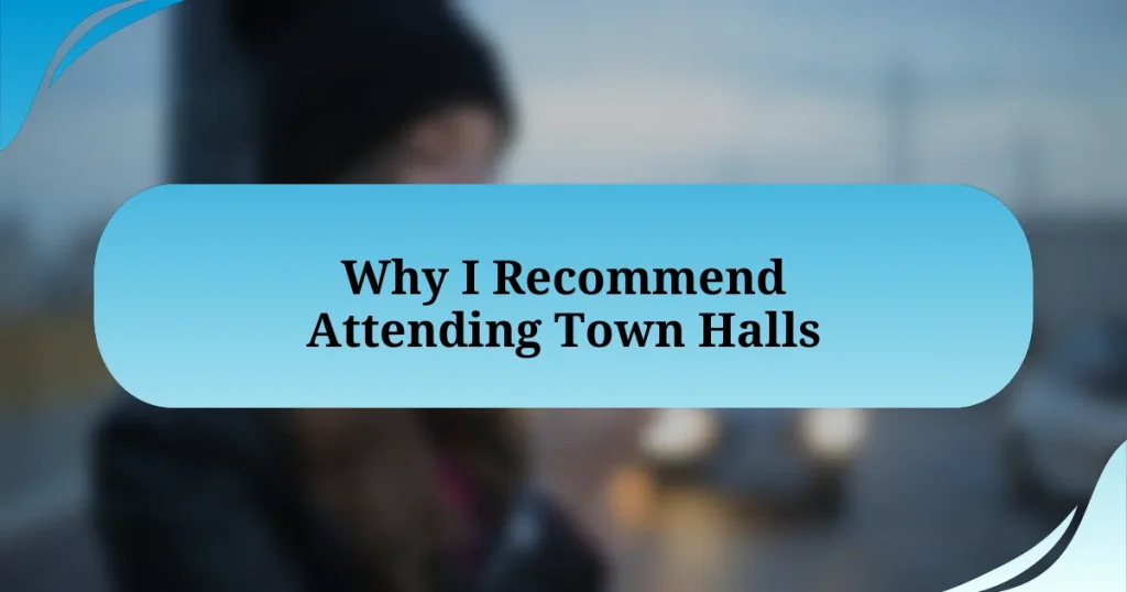 Why I Recommend Attending Town Halls