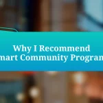 Why I Recommend Smart Community Programs