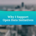 Why I Support Open Data Initiatives