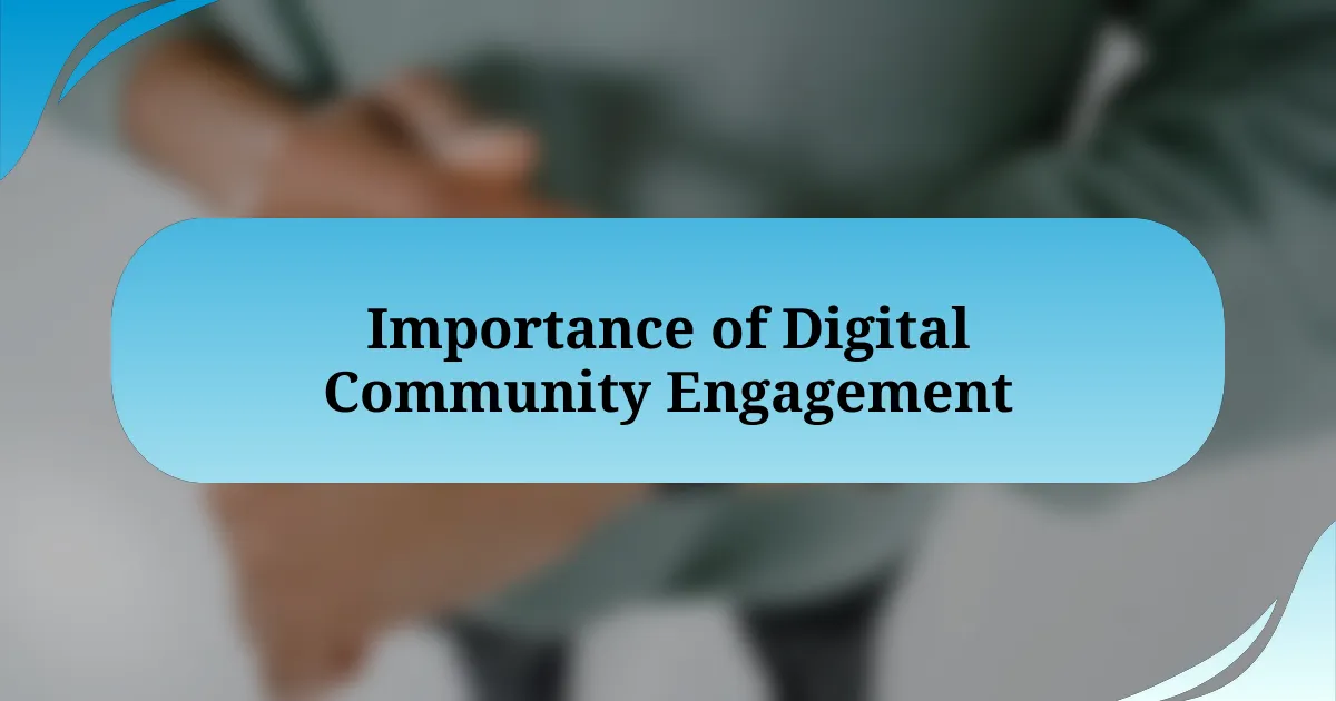 Importance of Digital Community Engagement