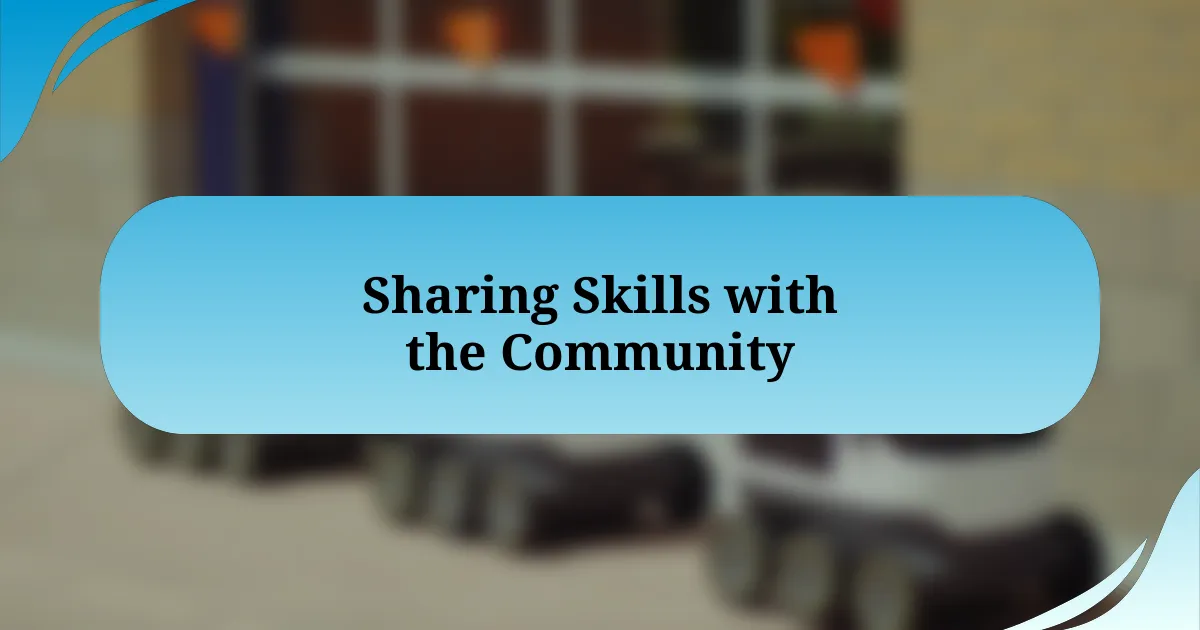 Sharing Skills with the Community