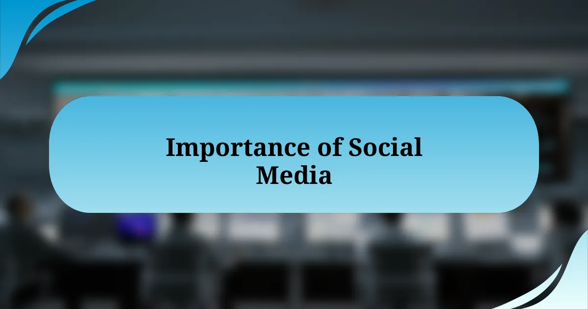 Importance of Social Media