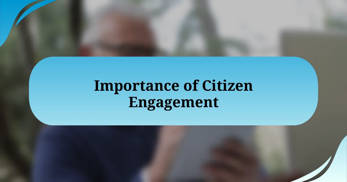 Importance of Citizen Engagement