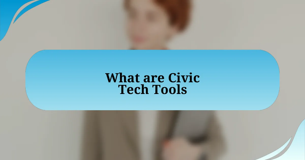 What are Civic Tech Tools