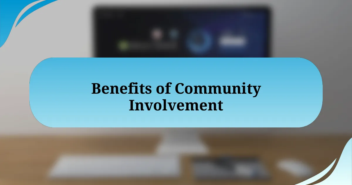 Benefits of Community Involvement