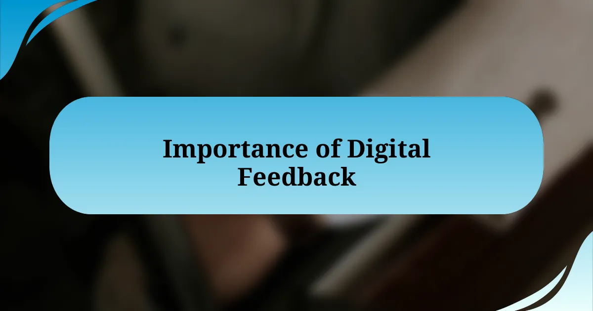 Importance of Digital Feedback