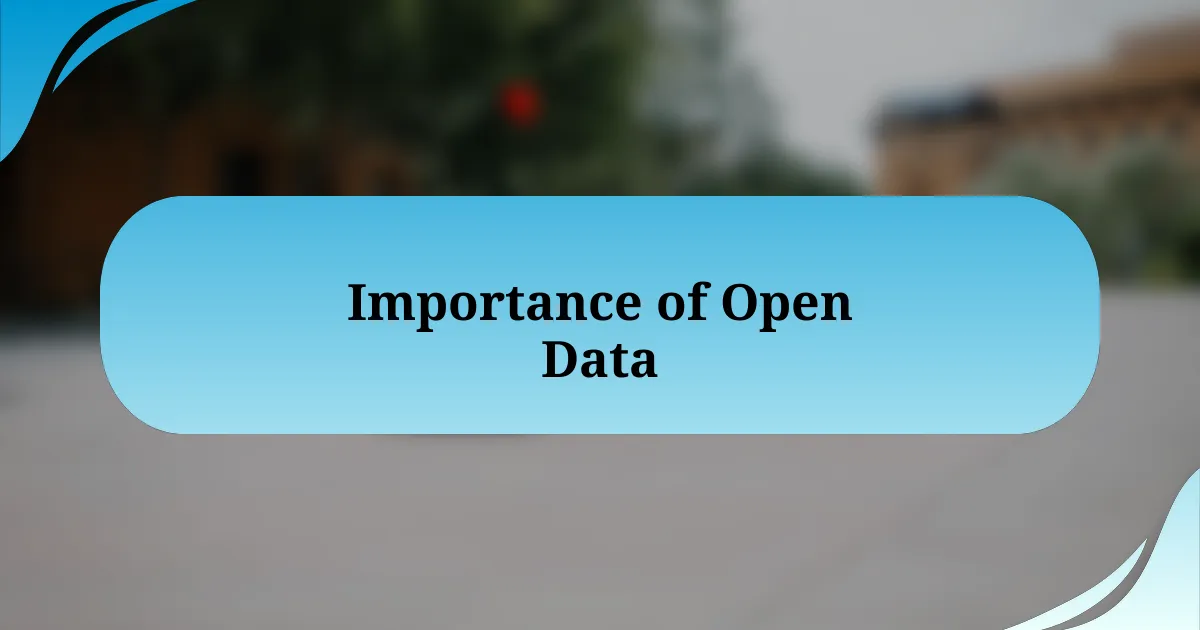 Importance of Open Data