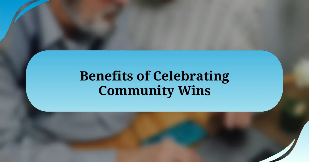 Benefits of Celebrating Community Wins