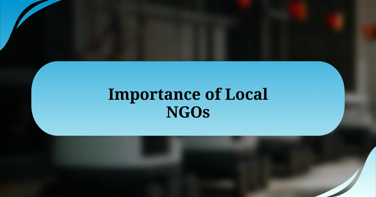 Importance of Local NGOs