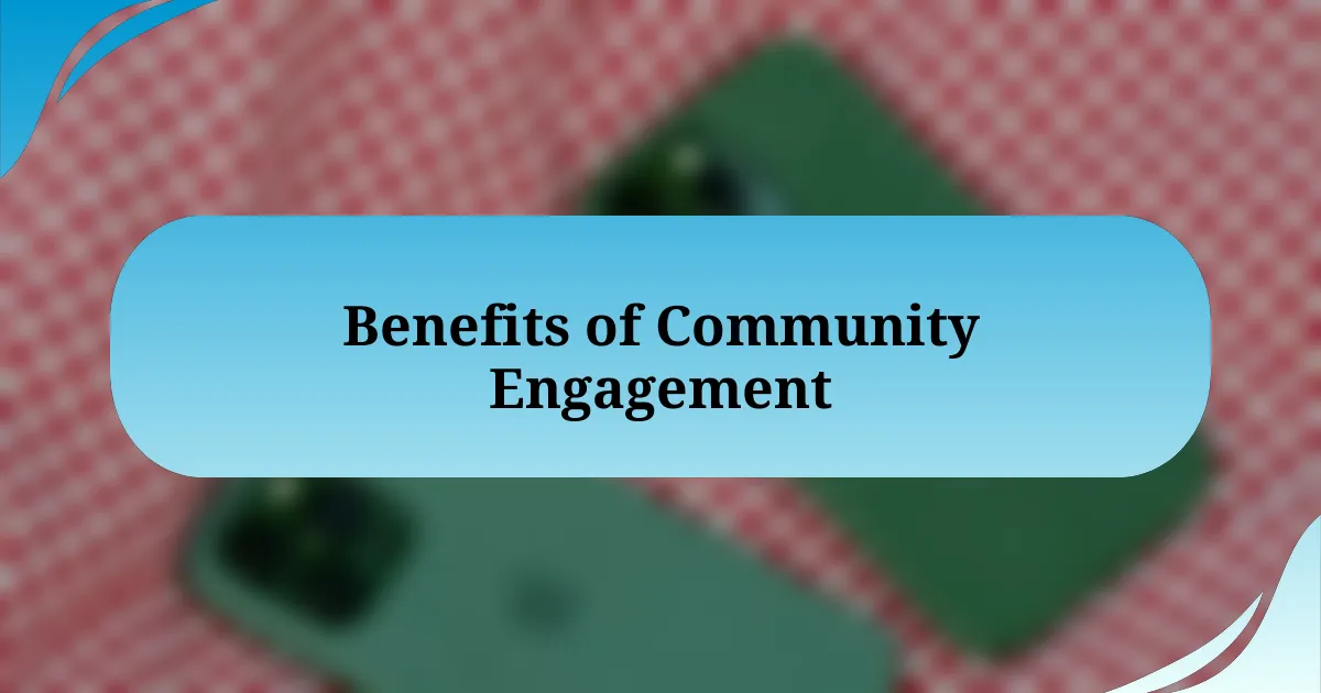 Benefits of Community Engagement