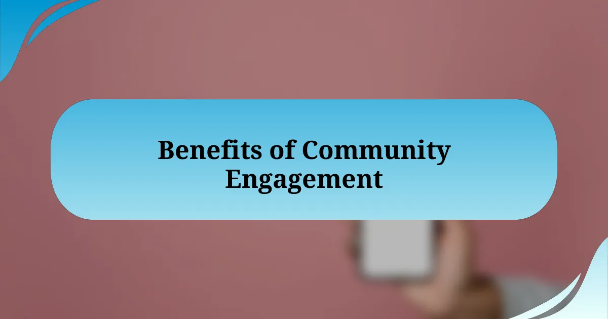 Benefits of Community Engagement