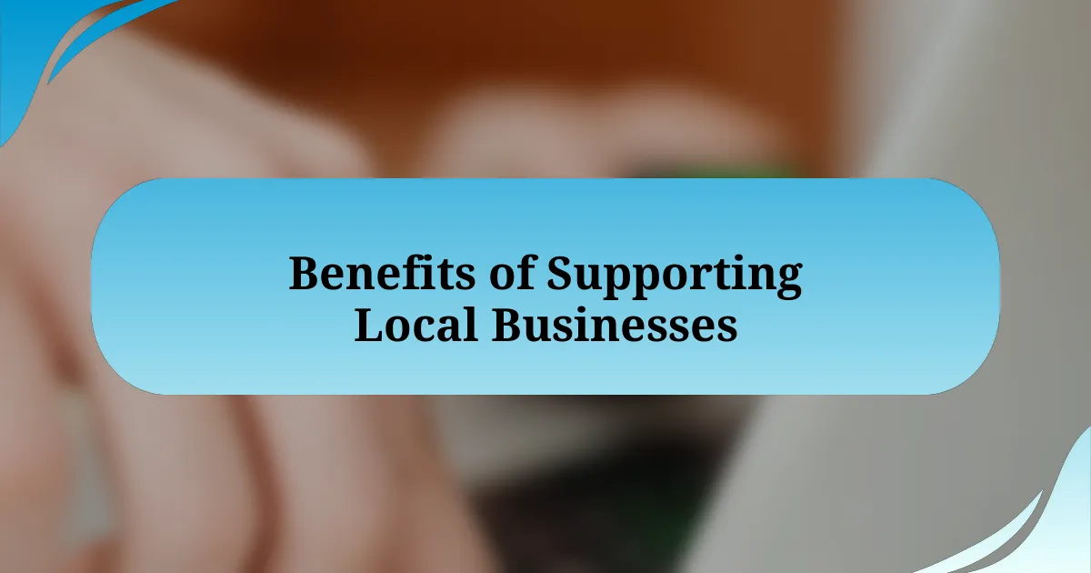 Benefits of Supporting Local Businesses