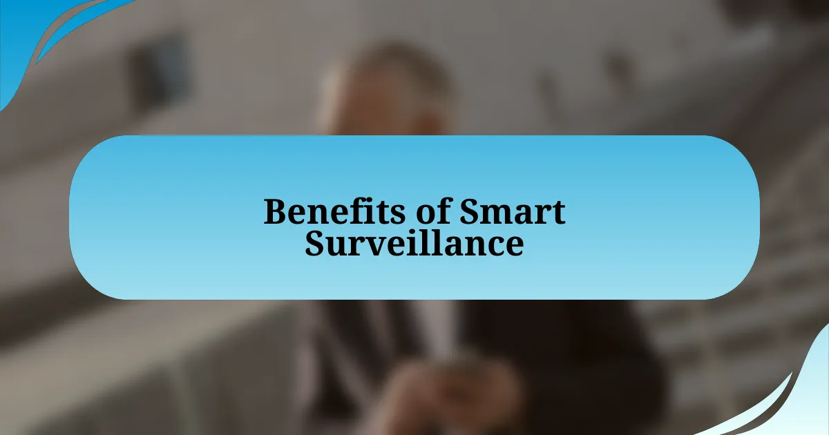 Benefits of Smart Surveillance